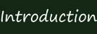 Introduction